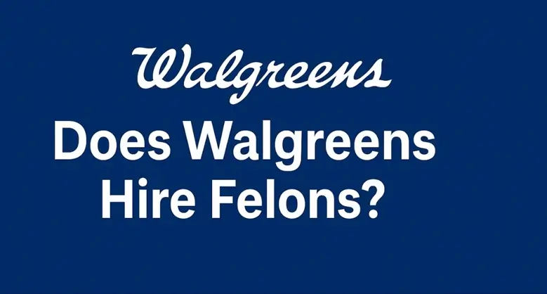 does walgreens hire felons